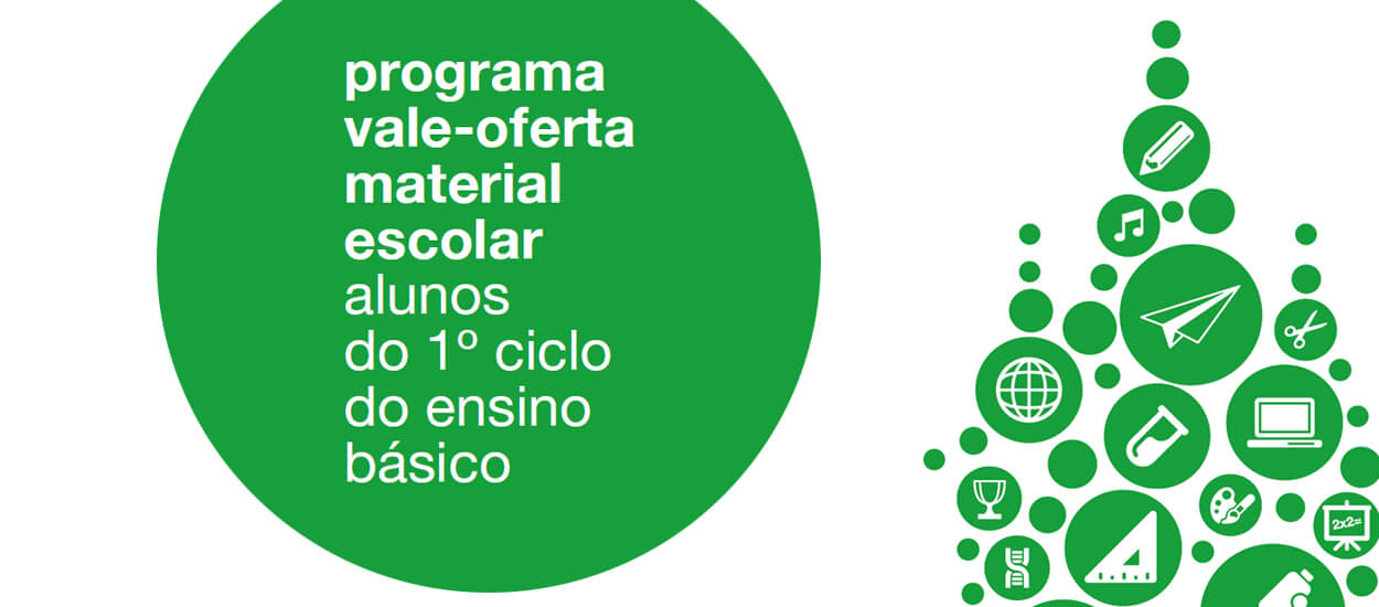 Programa vale-oferta material escolar alunos do 1o ciclo do ensino básico